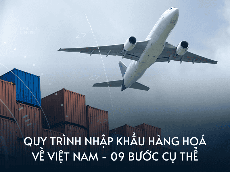 quy trinh nhap khau hang hoa