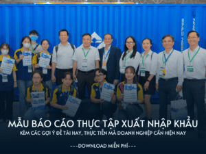 mau bao cao thuc tap xuat nhap khau moi nhat